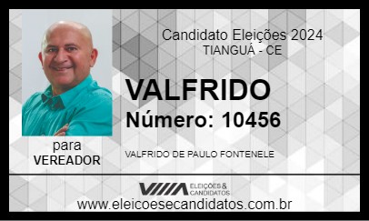 Candidato VALFRIDO 2024 - TIANGUÁ - Eleições