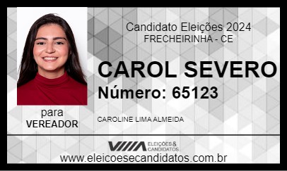 Candidato CAROL SEVERO 2024 - FRECHEIRINHA - Eleições