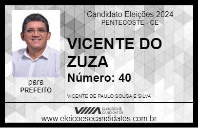 Candidato VICENTE DO ZUZA 2024 - PENTECOSTE - Eleições