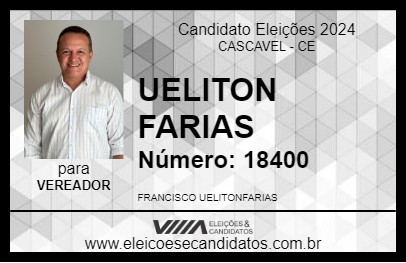 Candidato UELITON FARIAS 2024 - CASCAVEL - Eleições