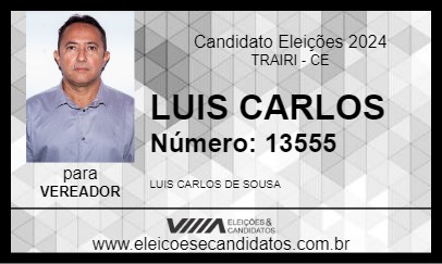 Candidato LUIS CARLOS 2024 - TRAIRI - Eleições