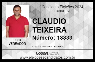 Candidato CLAUDIO TEIXEIRA 2024 - TRAIRI - Eleições