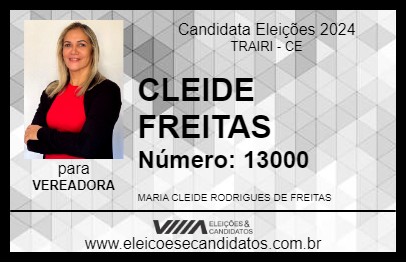 Candidato CLEIDE FREITAS 2024 - TRAIRI - Eleições