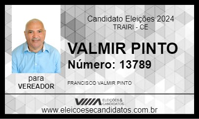 Candidato VALMIR PINTO 2024 - TRAIRI - Eleições