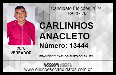 Candidato CARLINHOS ANACLETO 2024 - TRAIRI - Eleições