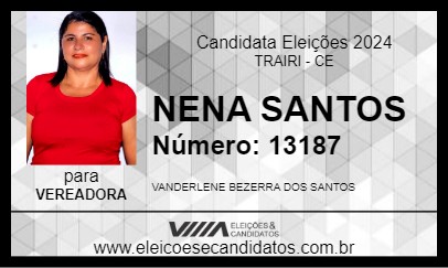 Candidato NENA SANTOS 2024 - TRAIRI - Eleições