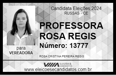 Candidato PROFESSORA ROSA REGIS 2024 - RUSSAS - Eleições