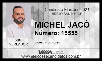 Candidato MICHEL JACÓ 2024 - BREJO SANTO - Eleições