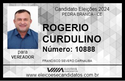 Candidato ROGERIO CURDULINO 2024 - PEDRA BRANCA - Eleições