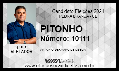 Candidato PITONHO 2024 - PEDRA BRANCA - Eleições