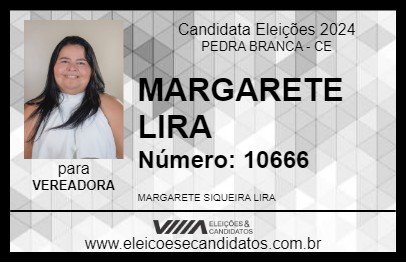 Candidato MARGARETE LIRA 2024 - PEDRA BRANCA - Eleições