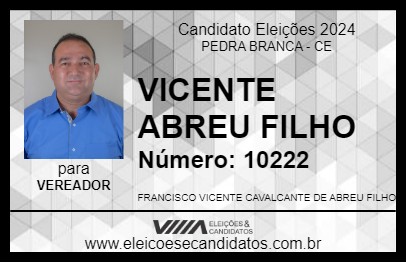 Candidato VICENTE ABREU FILHO 2024 - PEDRA BRANCA - Eleições