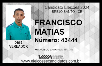 Candidato FRANCISCO MATIAS 2024 - BREJO SANTO - Eleições