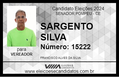 Candidato SARGENTO SILVA 2024 - SENADOR POMPEU - Eleições