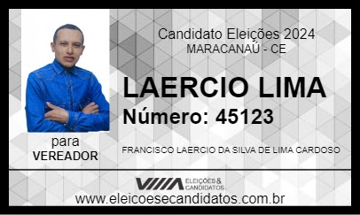 Candidato LAERCIO LIMA 2024 - MARACANAÚ - Eleições