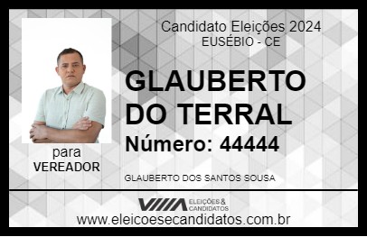 Candidato GLAUBERTO DO TERRAL 2024 - EUSÉBIO - Eleições