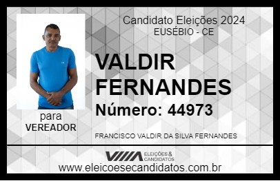 Candidato VALDIR FERNANDES 2024 - EUSÉBIO - Eleições