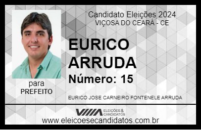 Candidato EURICO ARRUDA 2024 - VIÇOSA DO CEARÁ - Eleições