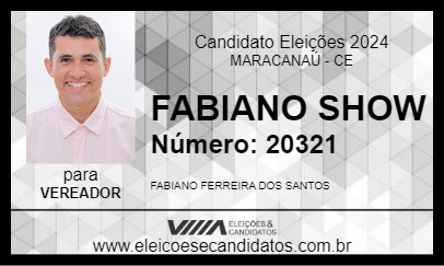 Candidato FABIANO SHOW 2024 - MARACANAÚ - Eleições