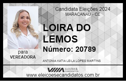 Candidato LOIRA DO LEMOS 2024 - MARACANAÚ - Eleições