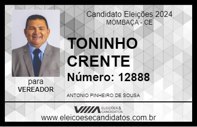 Candidato TONINHO CRENTE 2024 - MOMBAÇA - Eleições