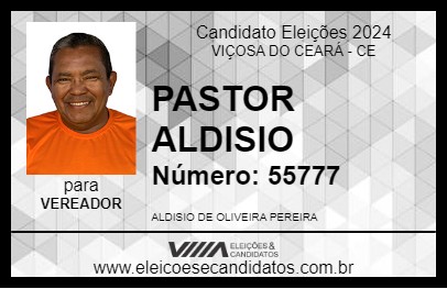 Candidato PASTOR ALDISIO 2024 - VIÇOSA DO CEARÁ - Eleições