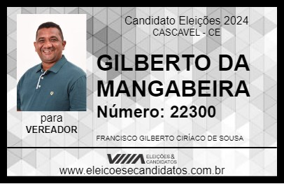 Candidato GILBERTO DA MANGABEIRA 2024 - CASCAVEL - Eleições