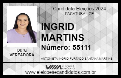 Candidato INGRID MARTINS 2024 - PACATUBA - Eleições