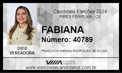 Candidato FABIANA 2024 - PIRES FERREIRA - Eleições