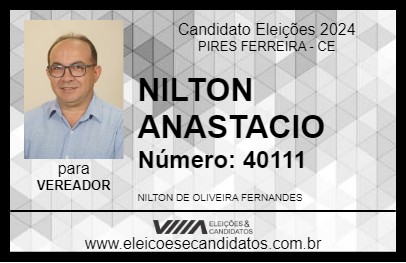 Candidato NILTON ANASTACIO 2024 - PIRES FERREIRA - Eleições