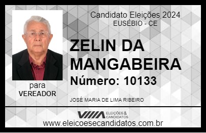 Candidato ZELIN DA MANGABEIRA 2024 - EUSÉBIO - Eleições