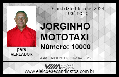 Candidato JORGINHO MOTOTAXI 2024 - EUSÉBIO - Eleições