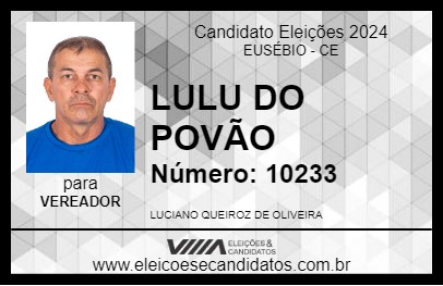 Candidato LULU DO POVÃO 2024 - EUSÉBIO - Eleições