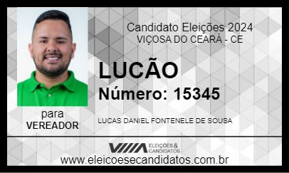 Candidato LUCÃO 2024 - VIÇOSA DO CEARÁ - Eleições