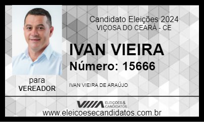 Candidato IVAN VIEIRA 2024 - VIÇOSA DO CEARÁ - Eleições