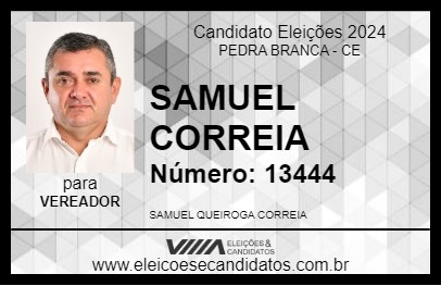 Candidato SAMUEL CORREIA 2024 - PEDRA BRANCA - Eleições