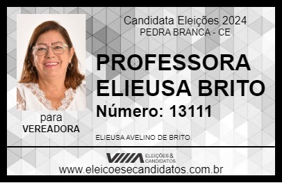 Candidato PROFESSORA ELIEUSA  BRITO 2024 - PEDRA BRANCA - Eleições