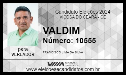 Candidato VALDIM 2024 - VIÇOSA DO CEARÁ - Eleições