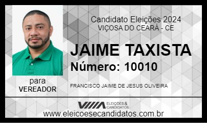 Candidato JAIME TAXISTA 2024 - VIÇOSA DO CEARÁ - Eleições