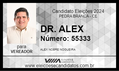 Candidato DR. ALEX 2024 - PEDRA BRANCA - Eleições