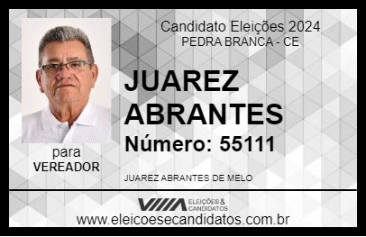 Candidato JUAREZ ABRANTES 2024 - PEDRA BRANCA - Eleições