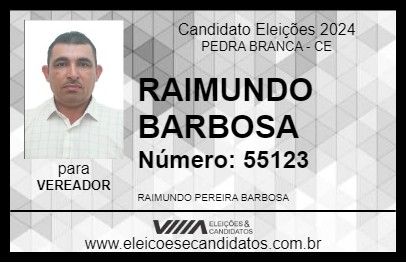 Candidato RAIMUNDO BARBOSA 2024 - PEDRA BRANCA - Eleições