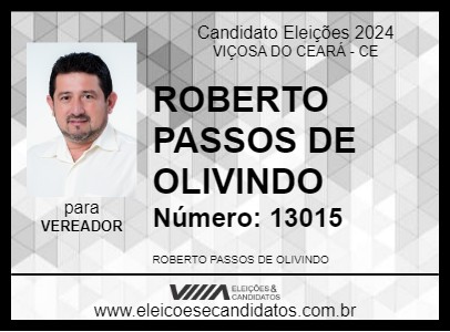 Candidato ROBERTO PASSOS DE OLIVINDO 2024 - VIÇOSA DO CEARÁ - Eleições