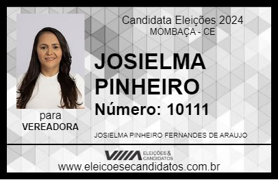 Candidato JOSIELMA PINHEIRO 2024 - MOMBAÇA - Eleições