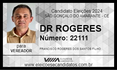 Candidato DR ROGERES 2024 - SÃO GONÇALO DO AMARANTE - Eleições