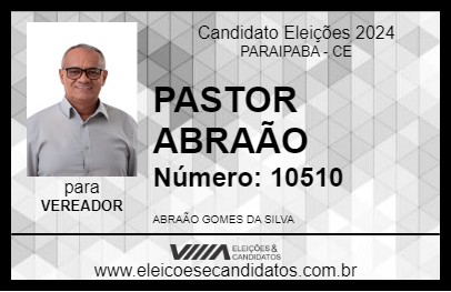 Candidato PASTOR ABRAÃO 2024 - PARAIPABA - Eleições