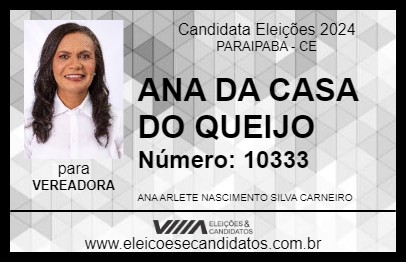 Candidato ANA DA CASA DO QUEIJO 2024 - PARAIPABA - Eleições