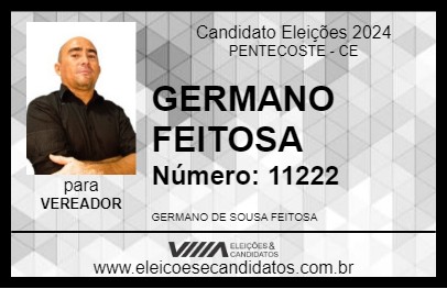 Candidato GERMANO FEITOSA 2024 - PENTECOSTE - Eleições