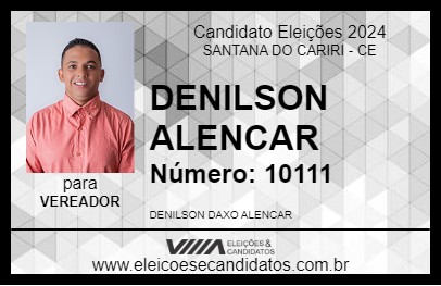 Candidato DENILSON ALENCAR 2024 - SANTANA DO CARIRI - Eleições