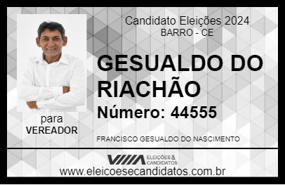 Candidato GESUALDO DO RIACHÃO 2024 - BARRO - Eleições